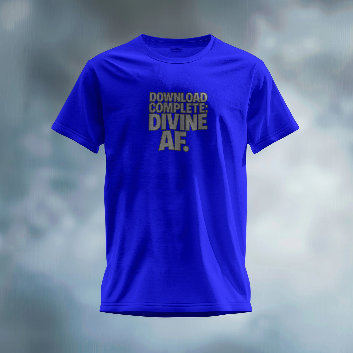 "Divine AF” Download Complete Tee – Cosmic Confidence in Cotton